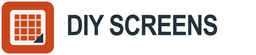 DIY Screens